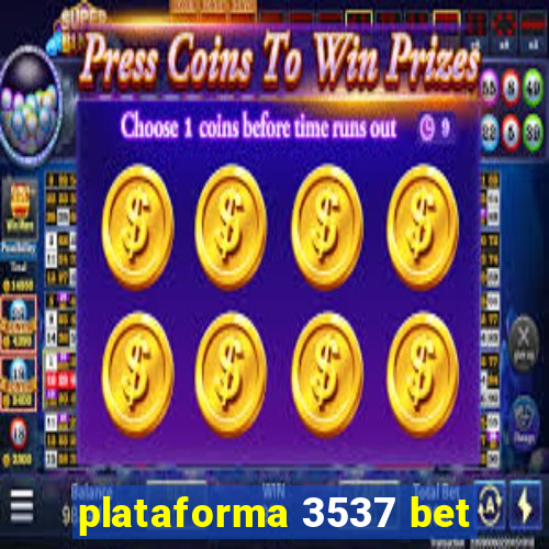 plataforma 3537 bet